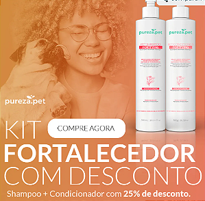 PET_ Kit Fortalecedora shampoo e condicionador