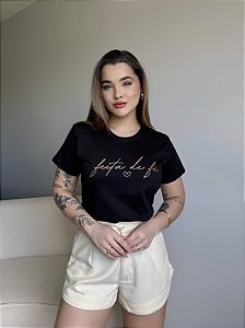 T-SHIRT FEITA DE FÉ - PRETO