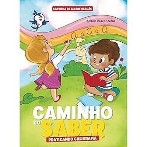 Cartilha de Alfabetização Praticando Caligrafia - Caminho do Saber