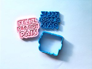 Cortador + Carimbo Feliz dia dos Pais