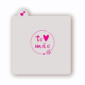 Estêncil Te Coração Mãe