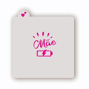 Estêncil Mãe com Pilha