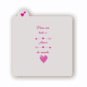 Estêncil Para nós todo amor do mundo