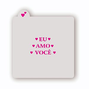 Estêncil Eu amo você
