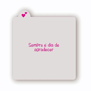 Estêncil Sempre é dia de agradecer