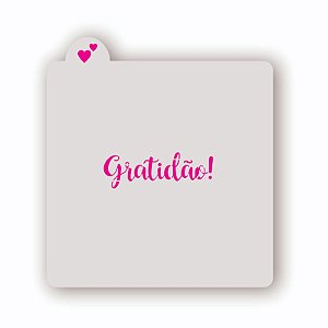 Estêncil Gratidão