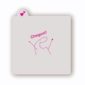 Estêncil Flork Cheguei!