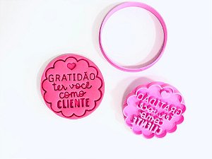 Cortador de biscoito Gratidão ter você como cliente