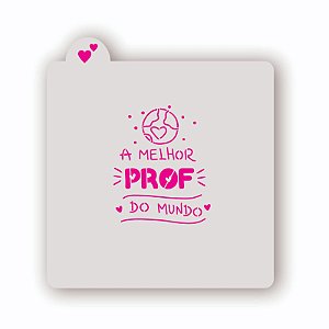 Estêncil A melhor prof do mundo