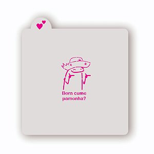 Estêncil Flork Bora cume pamonha?