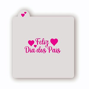 Estêncil Feliz Dia dos Pais 1