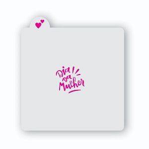 Estêncil  Escrito Dia da Mulher