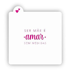 Estêncil Ser Mãe