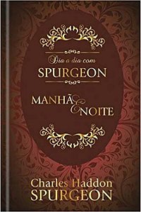 Dia a Dia com Spurgeon | Devocional | Versão Luxo