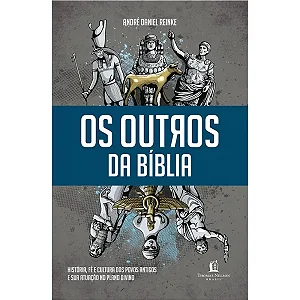 Os Outros na Bíblia | André Daniel Reinke