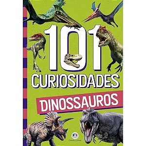 Livro 101 curiosidades - Dinossauro Brochura 9786555007466 CC