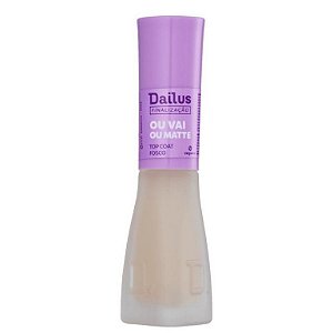 Esmalte Dailus Top Coat Fosco Ou Vai Ou Matte