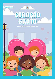 Pack de Atividades - Fun e Fun+ Coração Grato (1 - 3 anos) 3º Trimestre