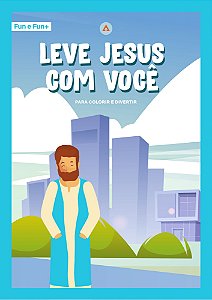 Pack de Atividades - Fun e Fun+ Leve Jesus com Você (1 - 3 anos) 1º Trimestre