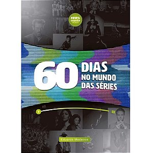 Livro Infantil 60 Dias No Mundos Das Series Eduardo Medeiros