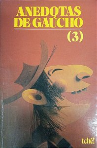 Anedotas de Gaúcho 3