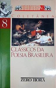 Clássicos da Poesia Brasileira