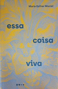 Essa coisa viva