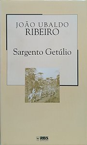 Sargento Getúlio, de João Ubaldo Ribeiro