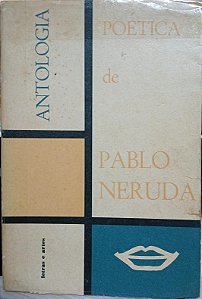 Antologia - Pablo Neruda