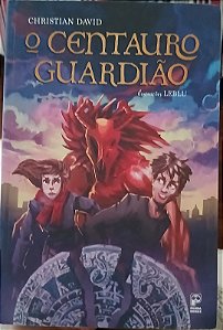 O Centauro Guardião