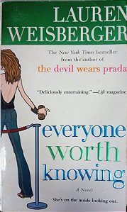 Everyone Worth Knowing, de Lauren weisberger