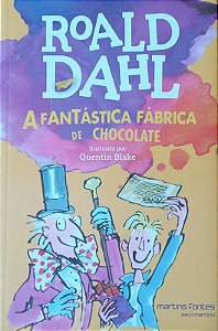 A Fantástica Fábrica De Chocolate, de Roald Dahl