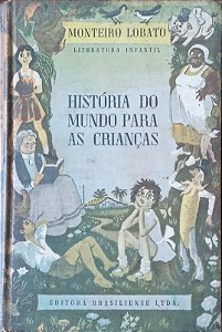O sítio do Picapau amarelo - História do mundo para as crianças