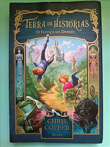Terra de Histórias: O Feitiço do Desejo, de Chris Colfer