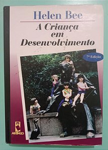 A Criança em Desenvolvimento, de Helen Bee
