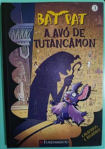Bat Pat: A Avó Tutancâmon, de Roberto Pavanello