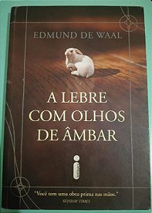 A Lebre com Olhos de Âmbar, de Edmund de Waal