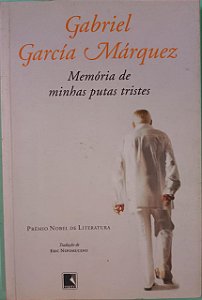 Memórias de minhas putas tristes, de Gabriel García Marques