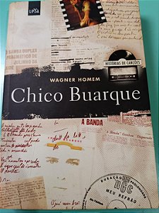 Chico Buarque, de Wagner Homem
