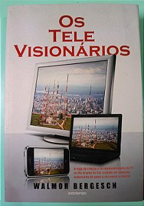 Os Televisionários, de Walmor Bergesch - possui jacket