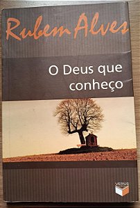 O Deus que Conheço, de Rubem Alves