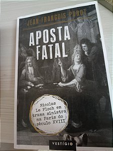 Aposta Fatal, de Jean-François Parot