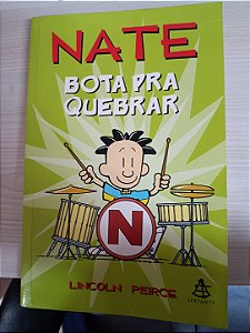 Nate Bota pra Quebrar, de Lincoln Pierce