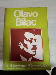 Olavo Bilac: Literatura Comentada