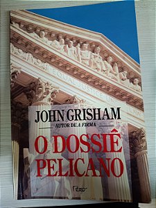 O Dossiê Pelicano, de John Grisham