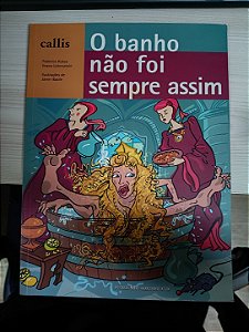 O Banho nem Sempre Foi Assim, de Frederico Kukso e Lleana Lotersztain