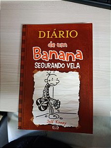 Diário de um Banana: Segurando Vela, de Jeff Kinney