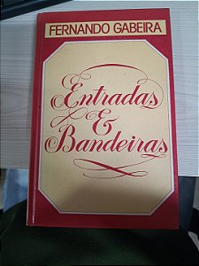 Entradas & Bandeiras, de Fernando Gabeira