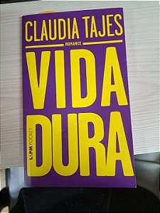Vida Dura, de Claudia Tajes