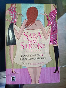 Sara sem Silicone, de Janyce Kaplan e Lynn Schnurbenger